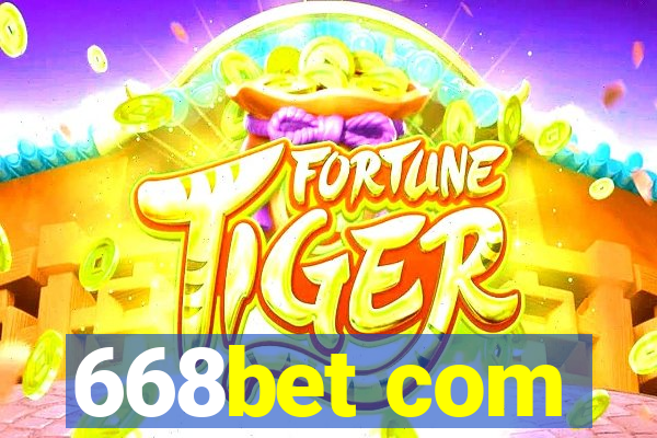 668bet com